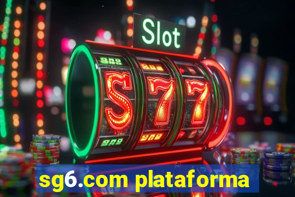 sg6.com plataforma